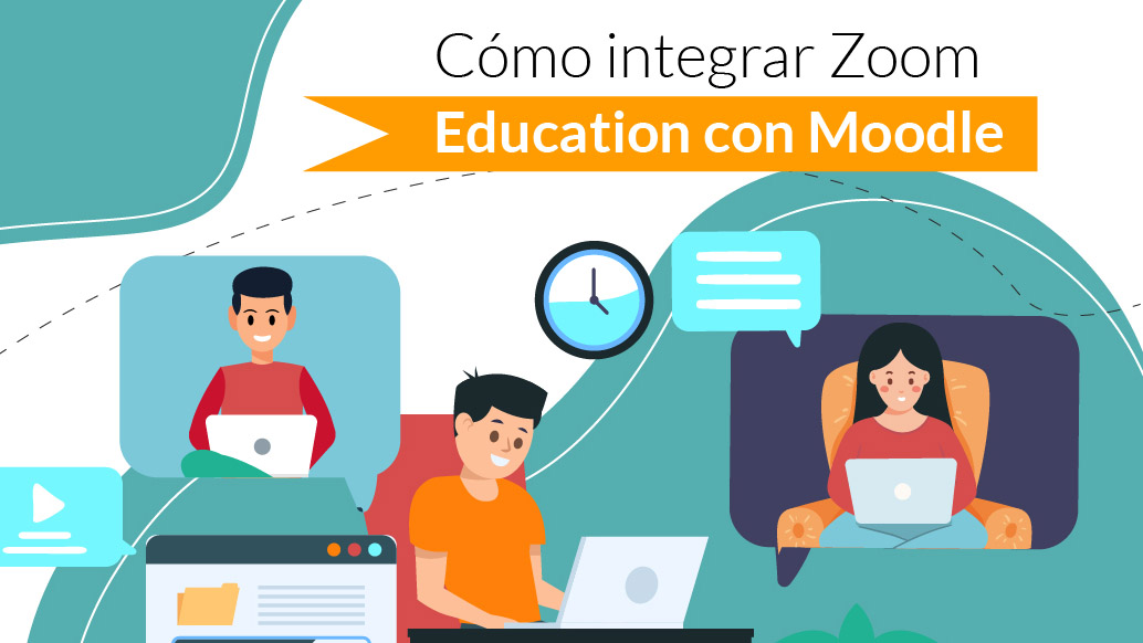 Cómo integrar Zoom Education y Moodle