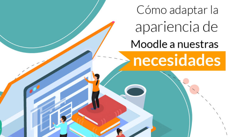 Cómo adaptar la apariencia de Moodle a tus necesidades: temas, colores y logos