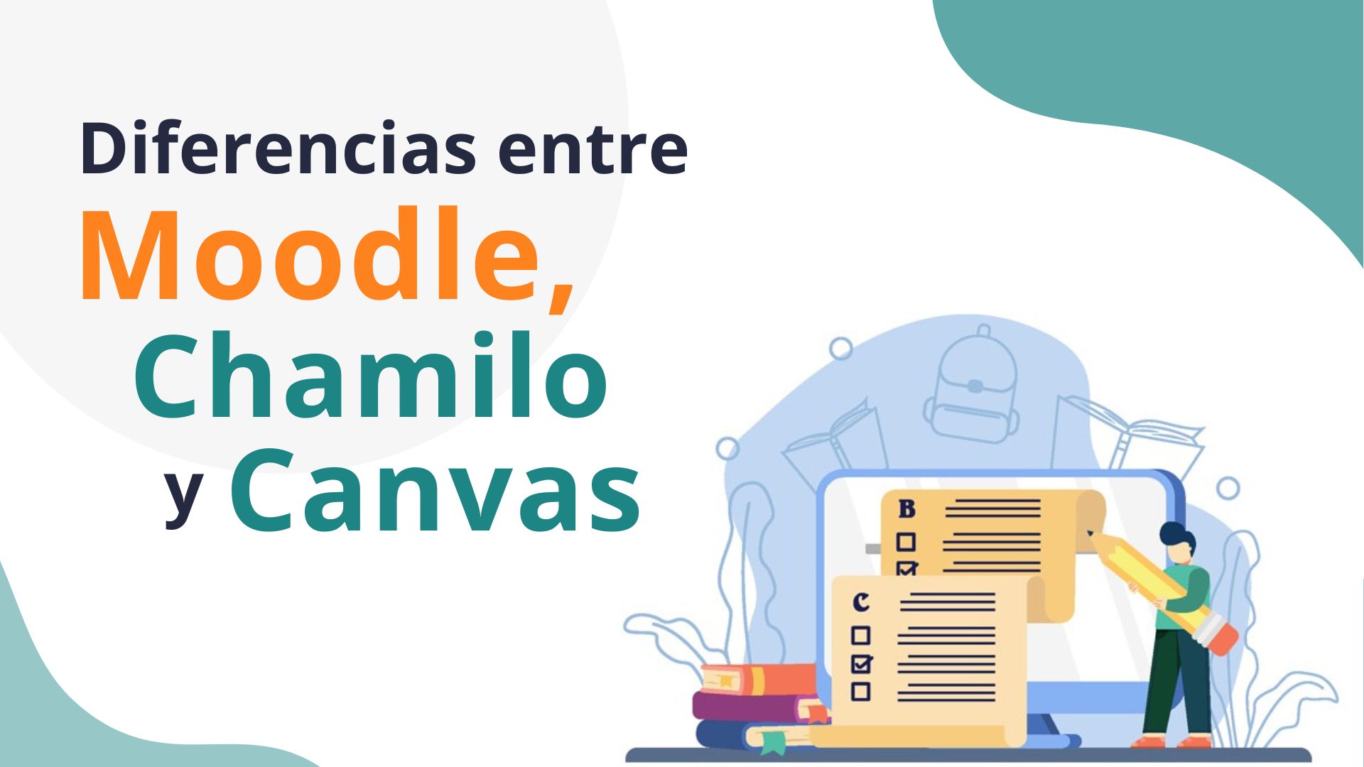 Moodle Chamilo Canvas