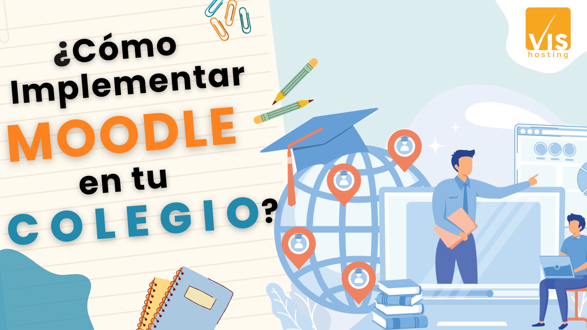 Cómo implementarMoodle en tu colegio