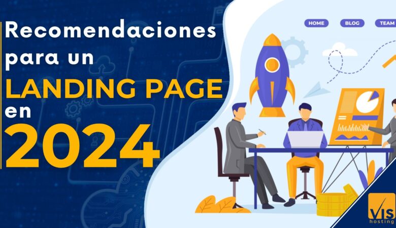 Recomendaciones para un Landing Page en 2024