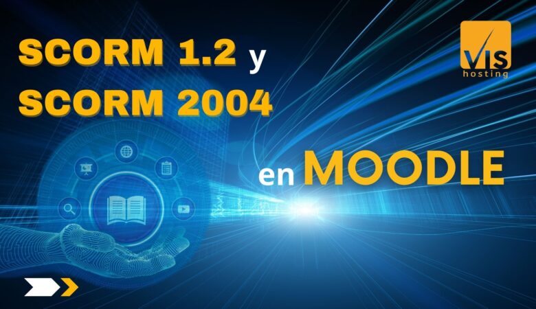 SCORM 1.2 y SCORM 2004: en Moodle