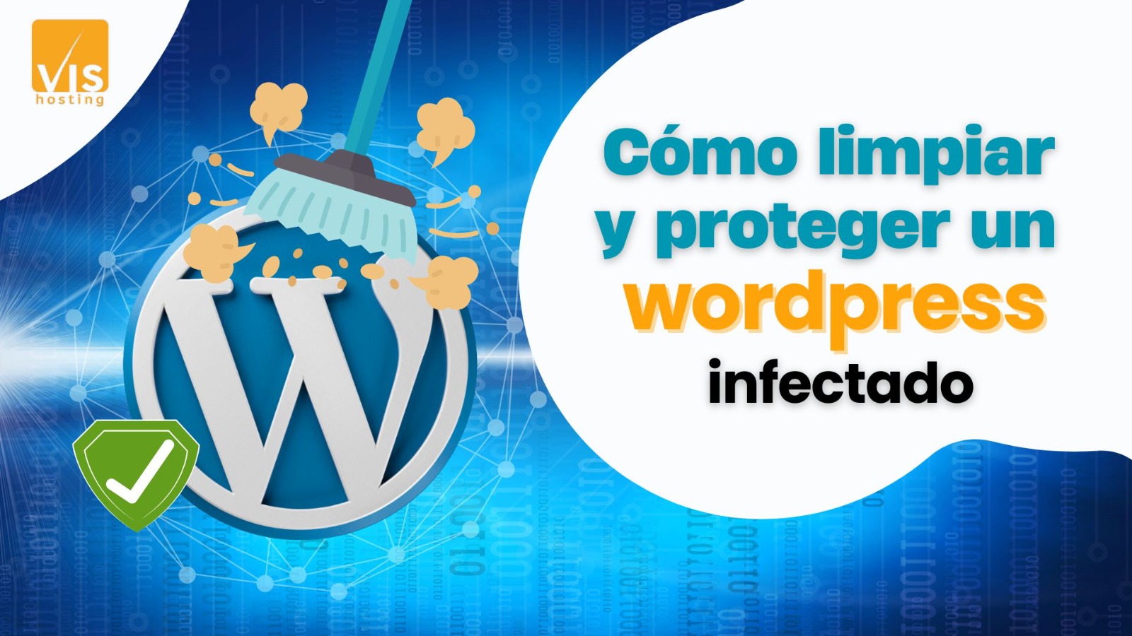 Cómo limpiar proteger wordpress infectado